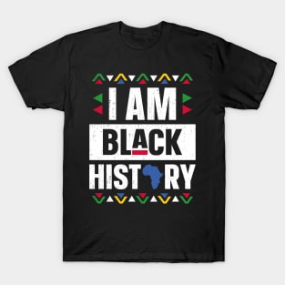 I Am Black History Month African American Black Pride T-Shirt